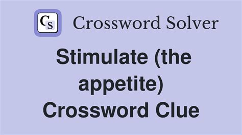 stimulate crossword clue|l STIMULATE